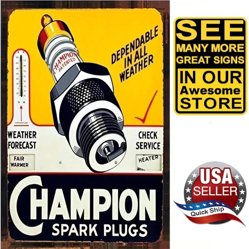 Tin Sign • Petroliana • Champion Patented Spark Plugs •Dependable In All Weather